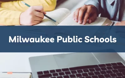 Customer Success Story: Milwaukee Public Schools