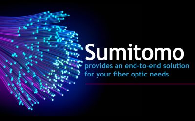 Fiber Optic Excellence Has a Name: Sumitomo Electric Lightwave