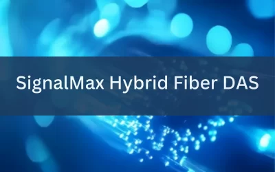 SignalMax Hybrid Fiber DAS: Reliable 5G/LTE Coverage – Up to 500,000 sq ft