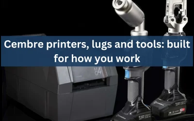 Cembre printers, lugs and tools: built for how you work