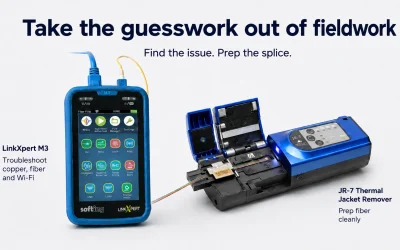 Take the guesswork out of fieldwork. Find the issue. Prep the splice.
