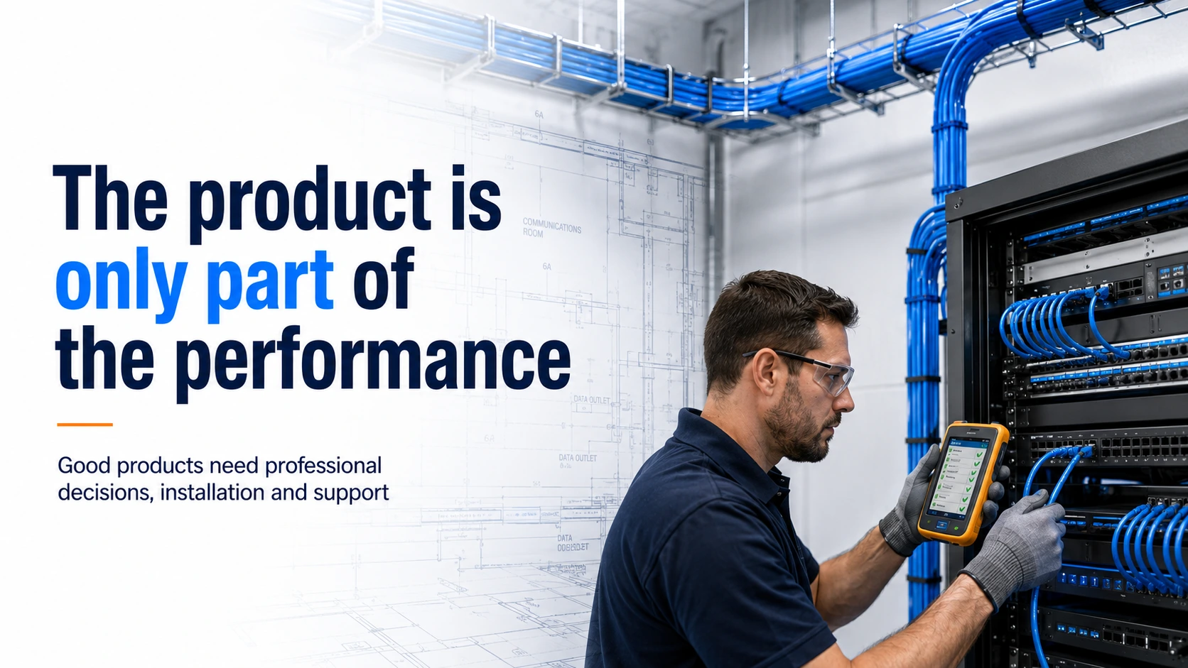 The product is only part of the performance